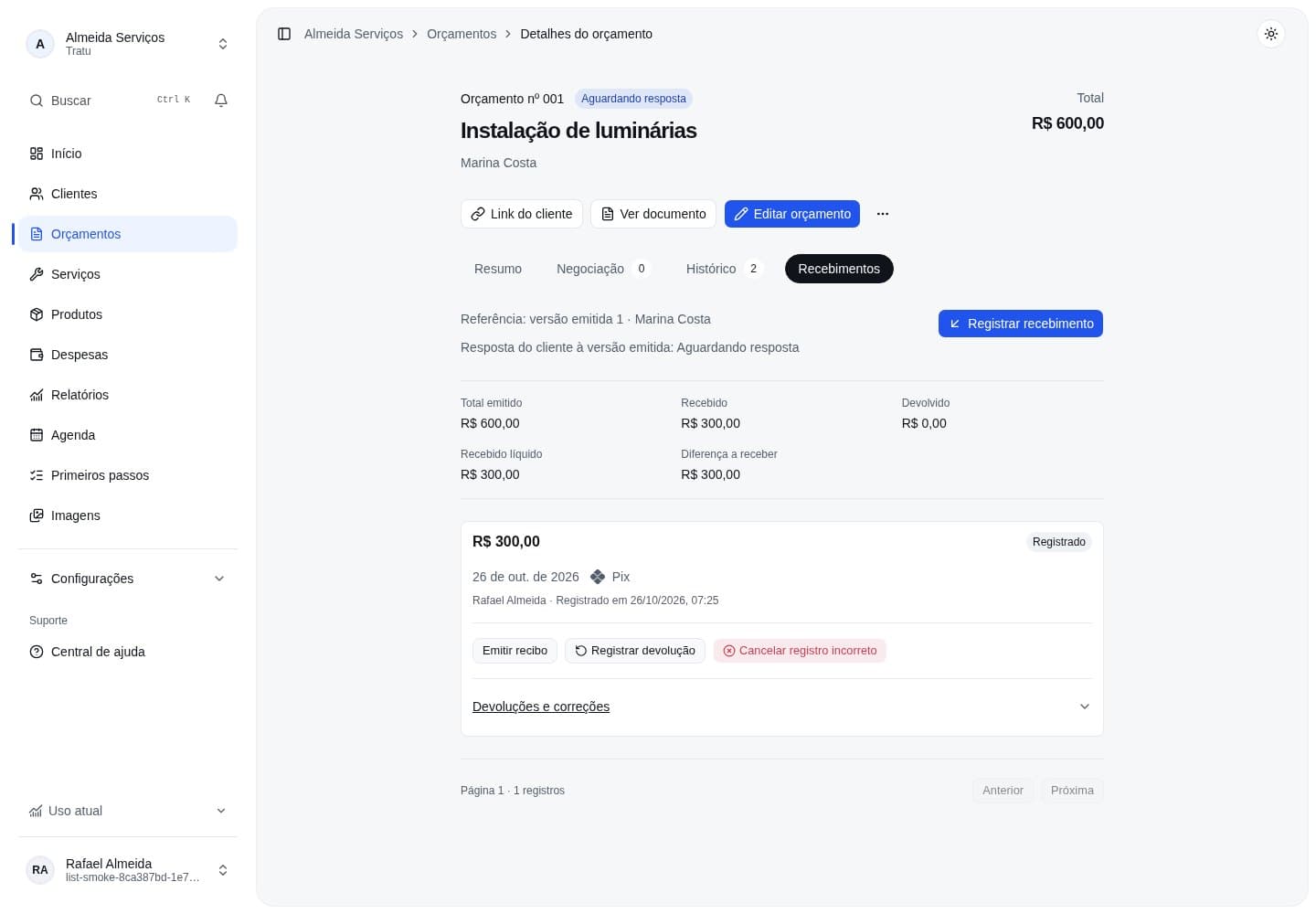 Recebimento de R$ 300,00 registrado no orçamento de R$ 600,00.